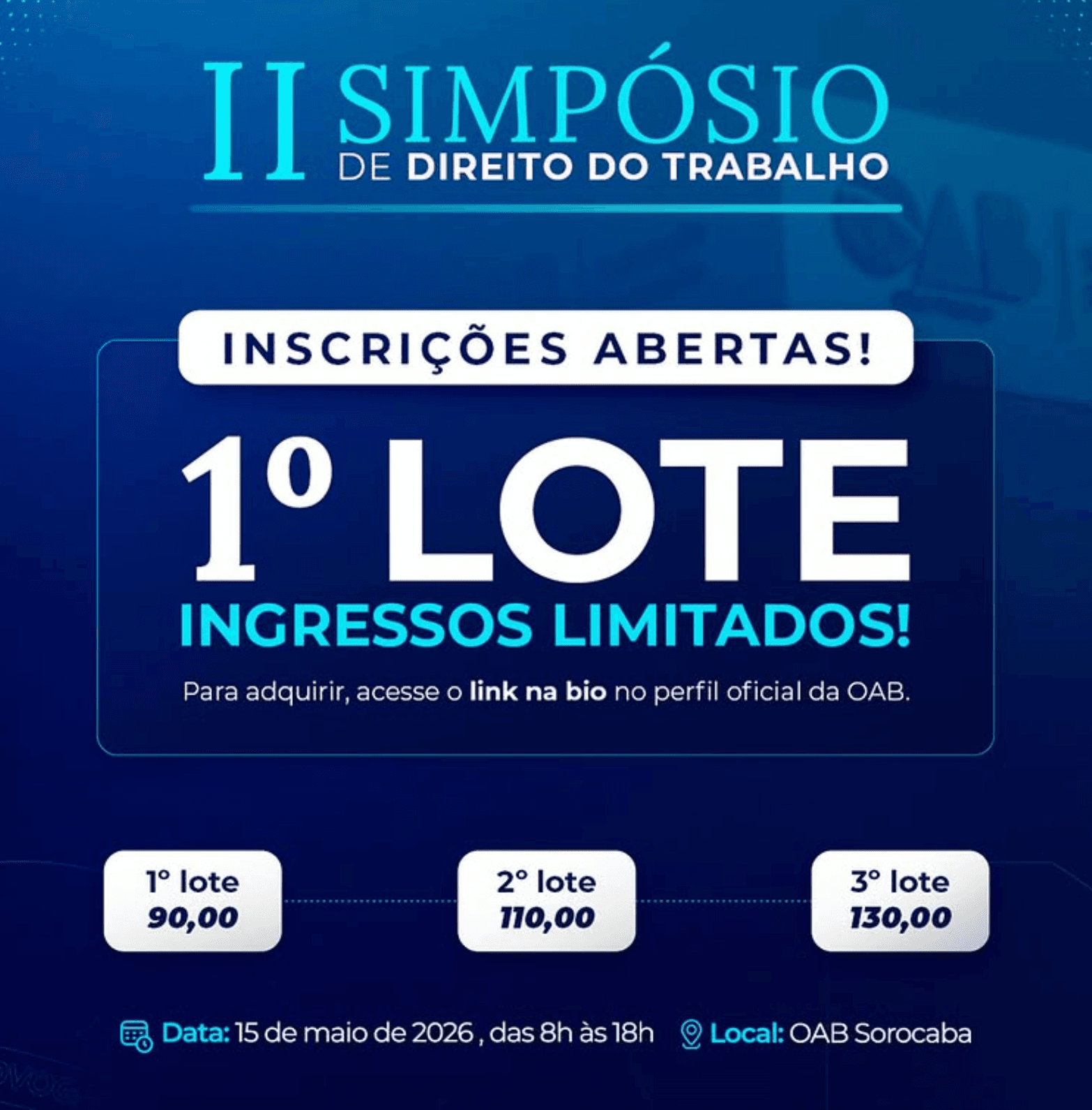 As inscrições para o II Simpósio de Direito do Trabalho da OAB Sorocaba estão abertas