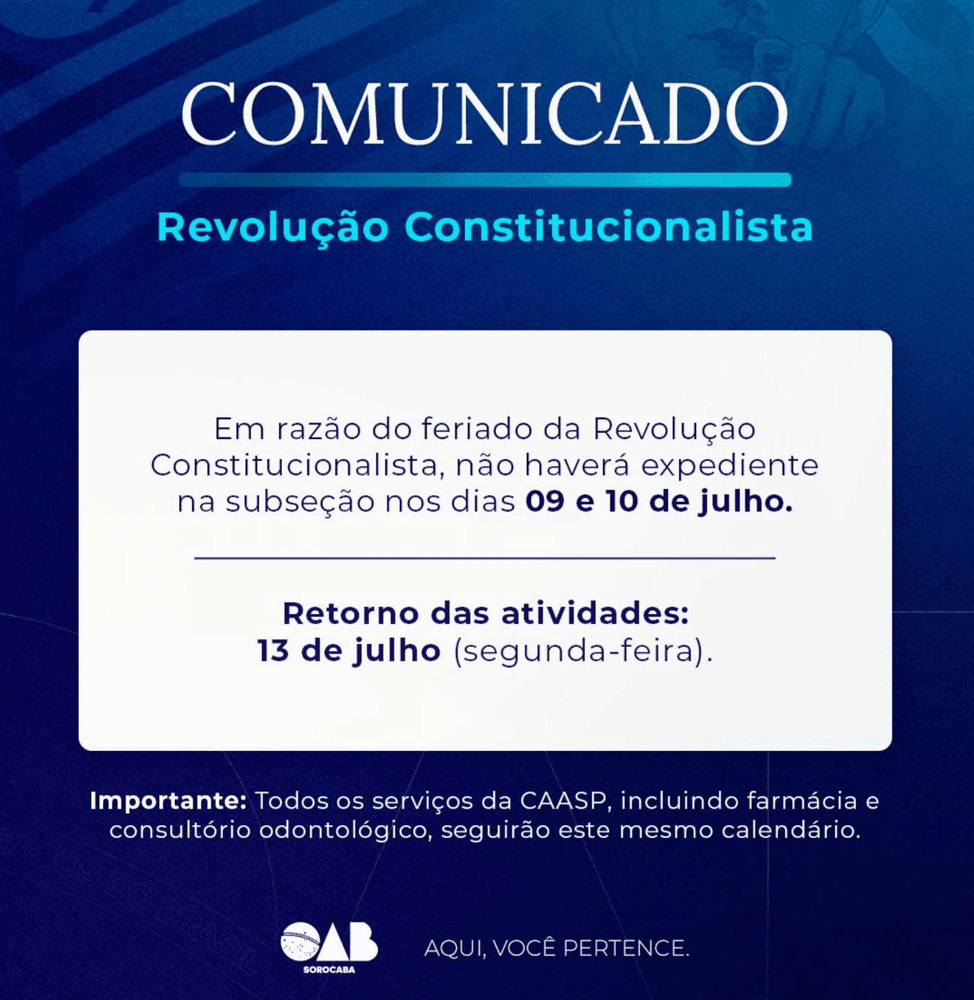 Comunicado: Feriado da Revolução Constitucionalista de 1932